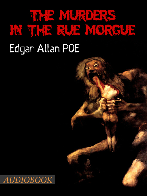 Title details for The Murders in the Rue Morgue by Edgar Allan Poe - Wait list